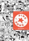 Ping Pong, Vol. 2 (Ping Pong  #2) By Taiyo Matsumoto Cover Image