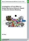 Investigation of Form Effect on Ballast Mechanical Behavior Based on Discrete Element Modeling By Bo Wang Cover Image