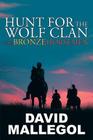 Hunt for the Wolf Clan: The Bronze Horsemen Cover Image