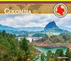 Colombia (Explore the Countries) By Julie Murray Cover Image