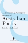 The Puncher & Wattmann Anthology of Australian Poetry By John Leonard (Editor) Cover Image