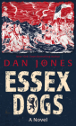 Essex Dogs By Dan Jones Cover Image