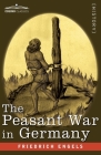 The Peasant War in Germany By Frederich Engels Cover Image