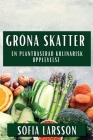 Gröna Skatter: En Plantbaserad Kulinarisk Upplevelse Cover Image