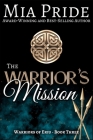 The Warrior's Mission: a Celtic Historical Romance By Mia Pride Cover Image