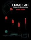 Crime Lab: A Guide for Nonscientists (2nd Ed.) Cover Image