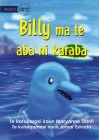 Billy and the Secret Island - Billy ma te aba ni karaba (Te Kiribati) By Maryanne Danti, Jomar Estrada (Illustrator) Cover Image