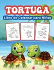 Tortugas Libro de Colorear para Niños: Gran Libro de Actividades de Tortugas para Niños y Niñas. Regalos de tortugas perfectos para niños y niños pequ Cover Image
