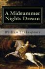A Midsummer Nights Dream By William Shakespeare Cover Image