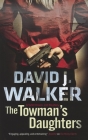 The Towman's Daughters (Wild Onion Ltd. Mysteries) By David J. Walker Cover Image