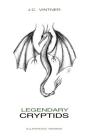 Legendary Cryptids: Illustrated Version By J. C. Vintner (Illustrator), J. C. Vintner Cover Image