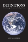 Definitions: On the Language of Evolution and Intelligent Design By John W. Campbell Cover Image