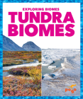 Tundra Biomes By Lela Nargi Cover Image