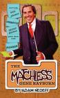 The Matchless Gene Rayburn (hardback) By Adam Nedeff Cover Image