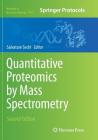Quantitative Proteomics by Mass Spectrometry (Methods in Molecular Biology #1410) Cover Image