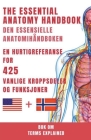 Den essensielle anatomihåndboken En hurtigreferanse for 425 vanlige kroppsdeler og funksjoner Cover Image