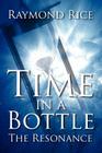Time in a Bottle: The Resonance Cover Image