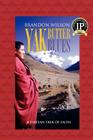 Yak Butter Blues: A Tibetan Trek of Faith Cover Image