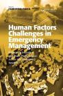 Human Factors Challenges in Emergency Management: Enhancing Individual and Team Performance in Fire and Emergency Services Cover Image