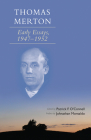Thomas Merton: Early Essays, 1947-1952 (Cistercian Studies #266) Cover Image