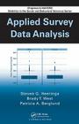 Applied Survey Data Analysis (Chapman & Hall/CRC Statistics in the Social and Behavioral Sciences) By Steven G. Heeringa, Brady T. West, Patricia A. Berglund Cover Image