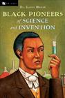 Black Pioneers of Science and Invention Cover Image