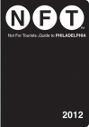 Not For Tourists Guide to Philadelphia: 2012 Cover Image