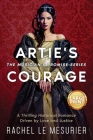 Artie's Courage: A Thrilling Historical Romance Driven by Love and Justice By Rachel Le Mesurier, Eric Williams (Cover Design by), Alex Williams (Editor) Cover Image