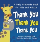 Thank You, Thank You, Thank You By Melissa Peck, Kendall Antosh (Illustrator) Cover Image