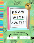 Draw with Auntie! By Bushel & Peck Books Cover Image