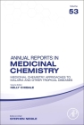 Medicinal Chemistry Approaches to Malaria and Other Tropical Diseases: Volume 53 (Annual Reports in Medicinal Chemistry #53) By Kelly Chibale (Volume Editor) Cover Image