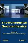 Environmental Geomechanics By Bernhard A. Schrefler (Editor), Pierre Delage (Editor) Cover Image