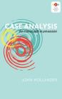 Case Analysis: The Critical Path to Persuasion (Young Advocates) By John Hollander Cover Image