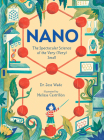 Nano: The Spectacular Science of the Very (Very) Small Cover Image