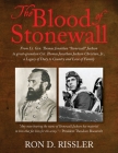 The Blood of Stonewall: From Lt. Gen. Thomas Jonathan 