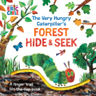 The Very Hungry Caterpillar's Forest Hide & Seek: A Finger Trail Lift-the-Flap Book (The World of Eric Carle) By Eric Carle, Eric Carle (Illustrator) Cover Image