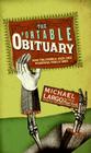 The Portable Obituary: How the Famous, Rich, and Powerful Really Died Cover Image
