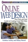 Online Web Design: The Click and Easy Guide to Creating Great Web Sites (Click & Easy Series) Cover Image