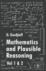 Mathematics and Plausible Reasoning By George Polya Cover Image