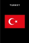 Turkey: Country Flag A5 Notebook to write in with 120 pages By Travel Journal Publishers Cover Image