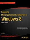 Beginning Windows 8 Application Development - XAML Edition (Expert's Voice in .NET) Cover Image