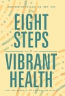 The Eight Steps to Vibrant Health: And the Miracle of Moving the Lymph By Jennifer McCollum Nd Bsc Cbs Cover Image