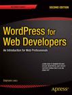 Wordpress for Web Developers: An Introduction for Web Professionals By Stephanie Leary Cover Image