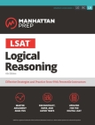 LSAT Logical Reasoning (Manhattan Prep LSAT Strategy Guides) Cover Image