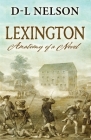 Lexington: Anatomy of a Novel By D-L Nelson Cover Image