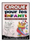 Cirque pour les enfants: Livre de coloriage pour les enfants By Spudtc Publishing Ltd Cover Image