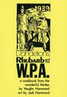 Dandelions, Rhubarb and the W.P.A. By Jack Hammond (Illustrator), Vaughn Hammond Cover Image