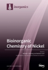 Bioinorganic Chemistry of Nickel By Michael J. Maroney (Guest Editor), Stefano Ciurli (Guest Editor) Cover Image
