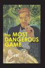 The Most Dangerous Game and Other Stories of Menace and Adventure By Ernest Hemingway (Contribution by), Richard Connell (Contribution by), Jack London (Contribution by) Cover Image