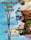 Sculpting the Heart: Surviving Depression with Art Therapy By Joyce White Cover Image